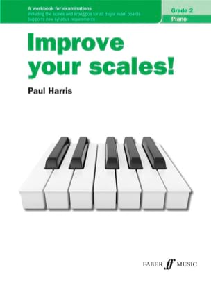 Improve your scales. Grade 2 Paul Harris Partition Piano