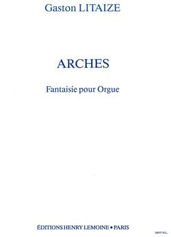 Arches Gaston Litaize Partition Orgue