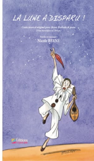 La Lune a disparu Nicole Berne Partition Pour enfants