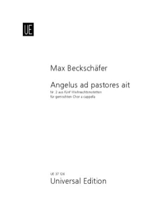 Angelus ad pastores ait Max Beckschäfer Partition Chœur