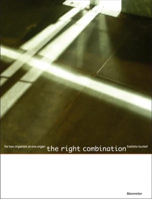 The Right Combination. 4 Mains Liselotte Kunkel Partition Orgue