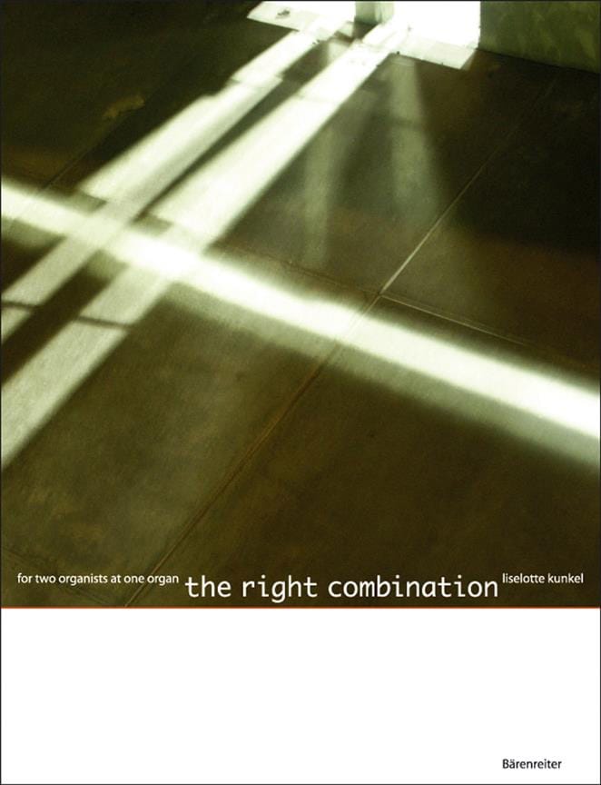 The Right Combination. 4 Mains - Liselotte Kunkel - Partition - Orgue