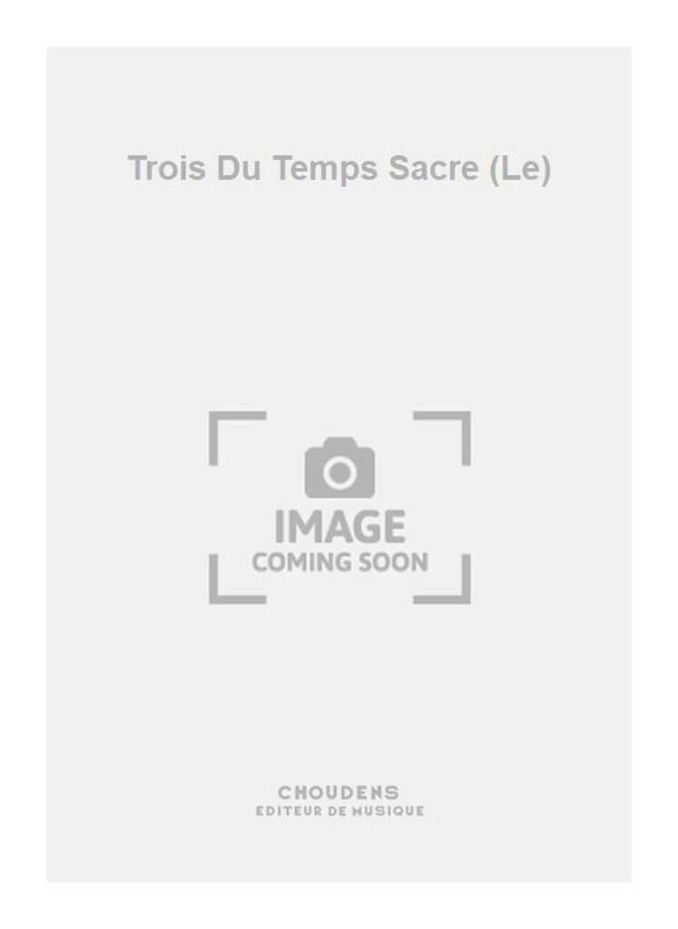 Le 3 Du Temps Sacré Jean-Paul Holstein Partition Orgue