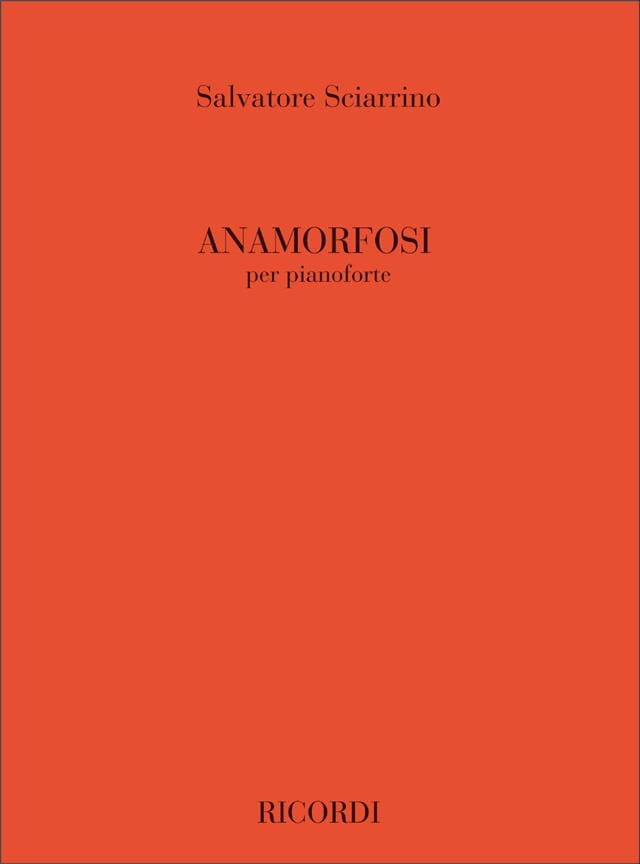 Anamorfosi - Salvatore Sciarrino - Partition - Piano