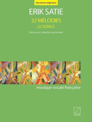 22 Mélodies. Voix Elevée SATIE Partition Mélodies