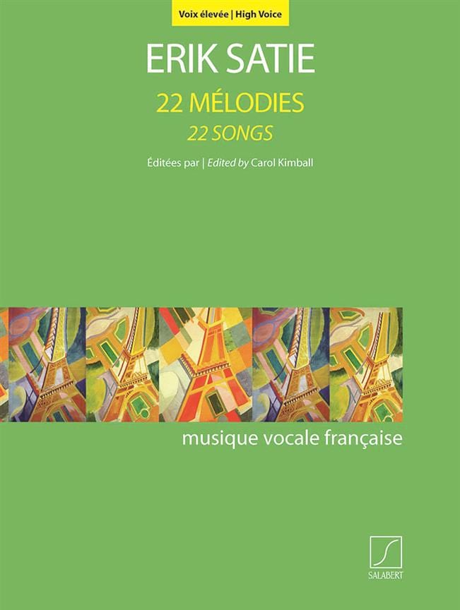 22 Mélodies. Voix Elevée SATIE Partition Mélodies