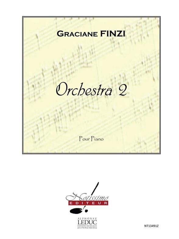 Orchestra 2 Graciane Finzi Partition Piano