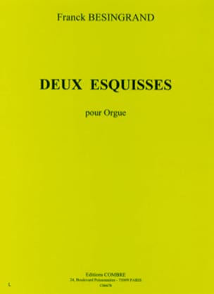 Deux Esquisses Franck Besingrand Partition Orgue