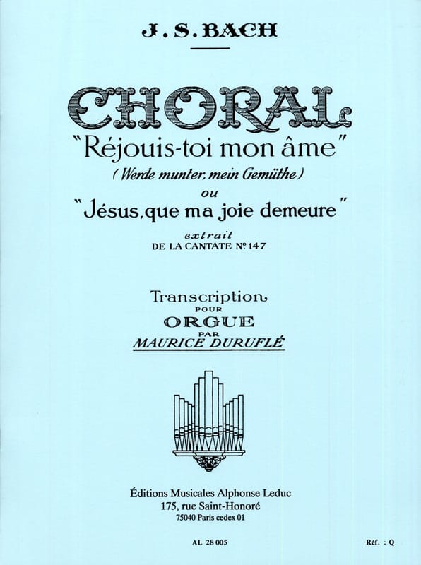 Choral Réjouis-Toi mon Ame BACH / DURUFLE Partition Orgue