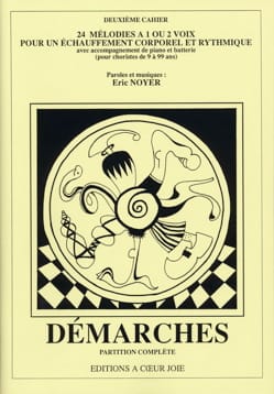 Démarches. 2ème Cahier. Eric Noyer Livre Technique vocale et chorale