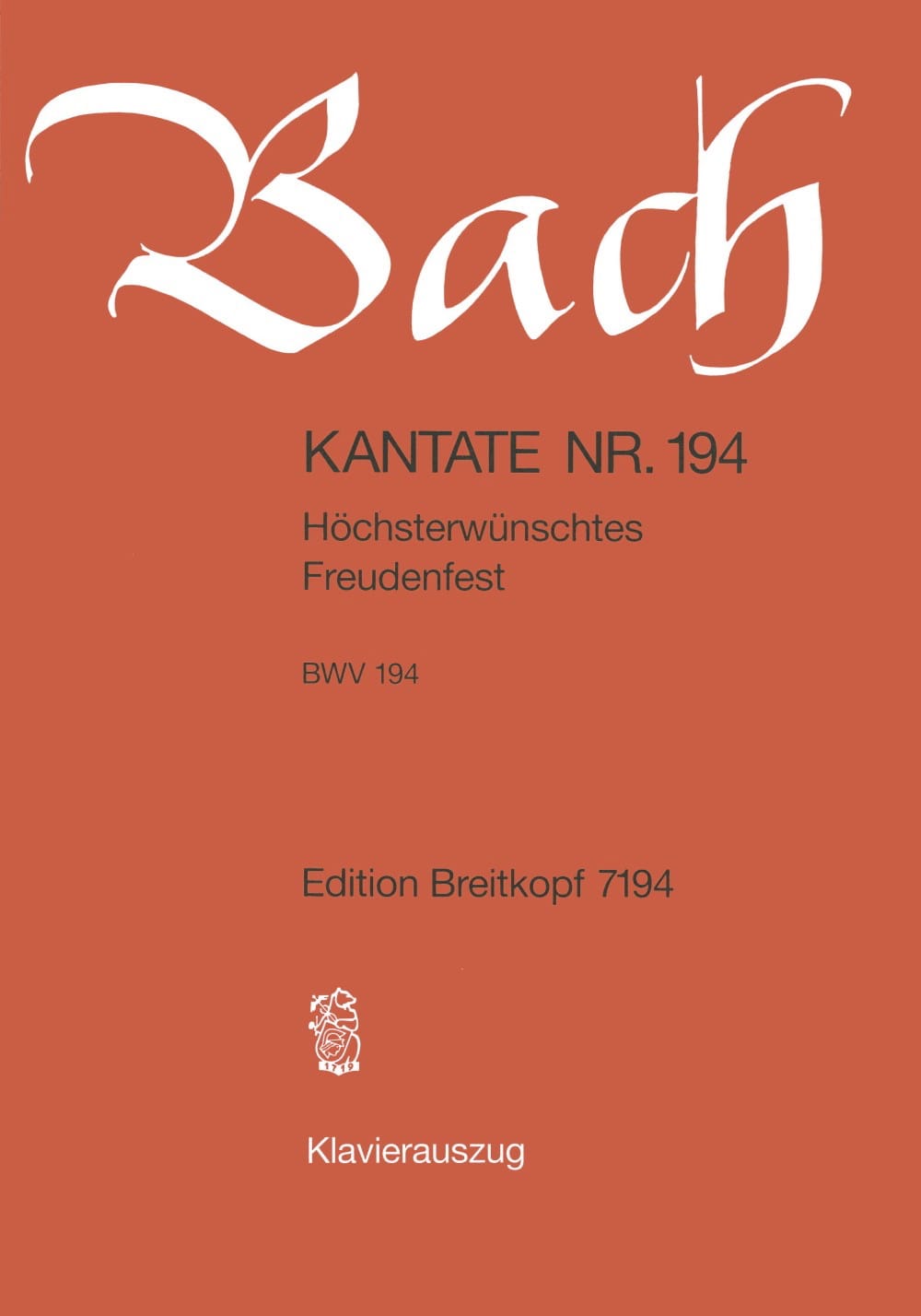 Cantate 194 Höchsterwünschtes Freudenfest - BACH - Partition - Chœur