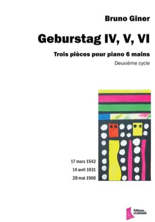 Geburstag IV, V et VI Bruno Giner Partition Piano