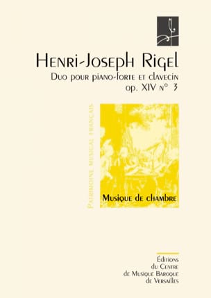 Duo Pour Pianoforte et Clavecin Op. 14-3 - Henri-Joseph Rigel