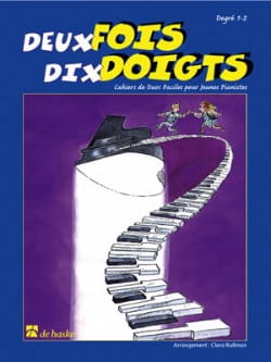 2 Fois 10 Doigts. 4 Mains Clara Rullman Partition Piano