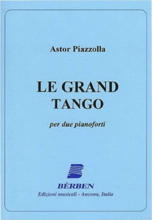 Le Grand Tango. 2 Pianos Astor Piazzolla Partition Piano