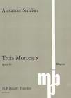 3 Morceaux Op. 49 SCRIABINE Partition Piano