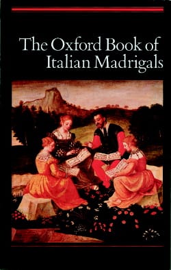 The Oxford Book of Italian Madrigal Partition Chœur