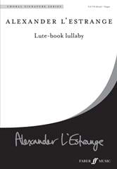 Lute-Book Lullaby Alexander L'Estrange Partition Chœur
