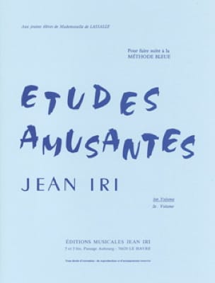 Etudes Amusantes Volume 1 - Jean Iri - Partition - Piano