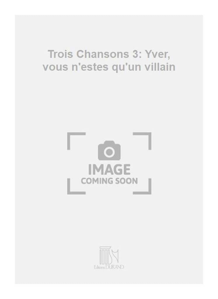Yver, vous N'êtes Qu'un Villain - DEBUSSY - Partition - Chœur
