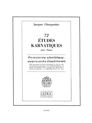 72 Etudes Karnatiques 3° Cycle CHARPENTIER Partition Piano