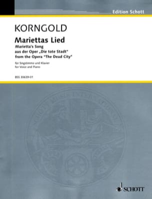 Mariettas Lied. Die tote Stadt KORNGOLD Partition Opéras
