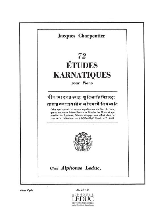 72 Etudes Karnatiques. 6° Cycle CHARPENTIER Partition Piano