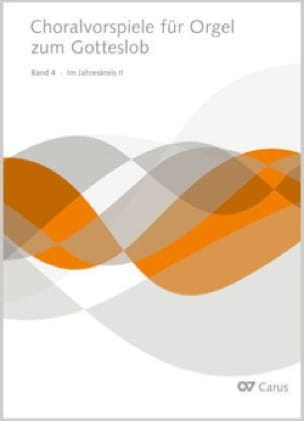 Choralvorspiele für Orgel zum Gotteslob. Volume 4 Partition Orgue