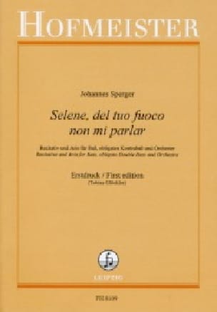 Selene, Del Tuo Fuoco Non Mi Parlar - Johannes Sperger - Partition