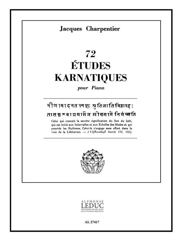 72 Etudes Karnatiques. 9° Cycle CHARPENTIER Partition Piano