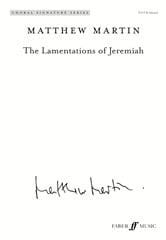 The Lamentations of Jeremiah Matthew Martin Partition Chœur