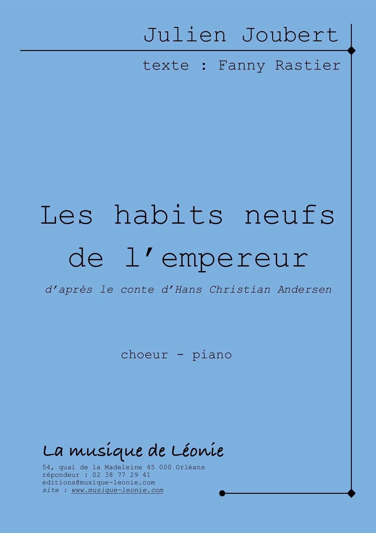 Les habits neufs de l’empereur - Choeur/piano Julien Joubert Partition