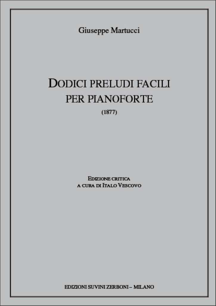 Dodici preludi facili per pianoforte Giuseppe Martucci Partition Piano