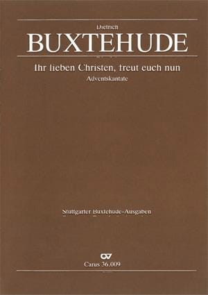 Ihr Lieben Christen, Freut Euch. Buxwv 51 BUXTEHUDE Partition