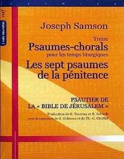 13 Psaumes-Chorals / 7 Psaumes de la Pénitence - Joseph Samson