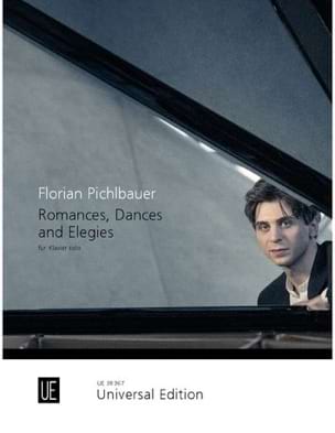 Romances, Dances and Elegies Florian Pichlbauer Partition Piano