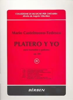 Platero Y Yo Op. 190. Volume 4 - Mario Castelnuovo-Tedesco - Partition