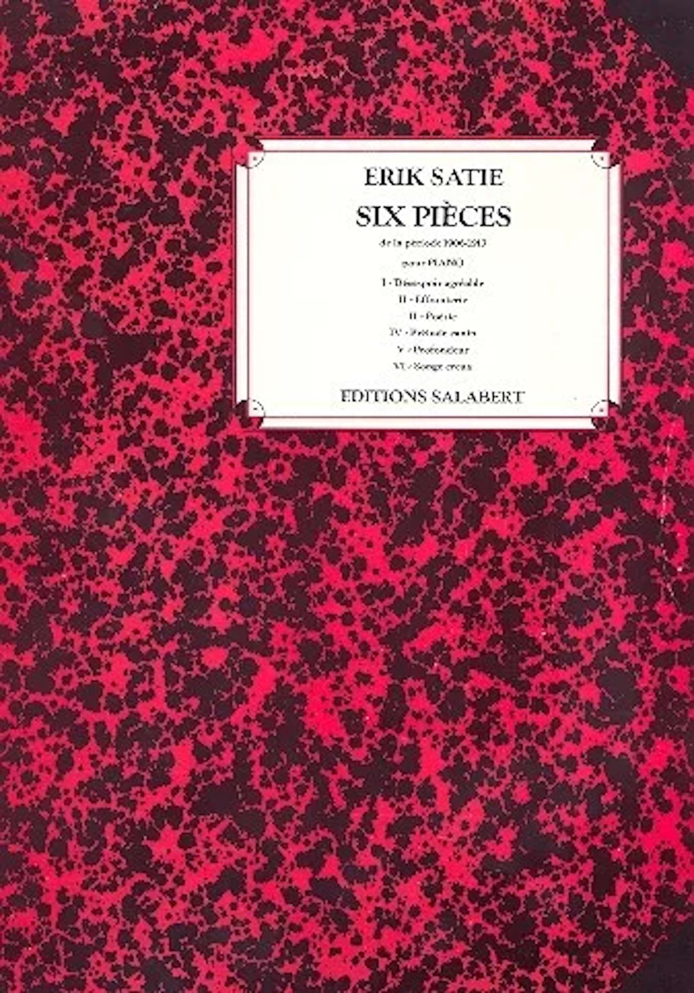 6 Pièces SATIE Partition Piano
