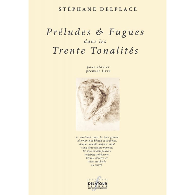 Préludes et Fugues dans les 30 tonalités - Stéphane Delplace
