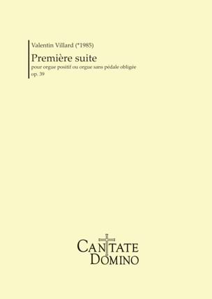 Première suite op. 39 Valentin Villard Partition Orgue