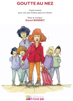 Goutte au nez + CD Daniel Bonnet Partition Pour enfants