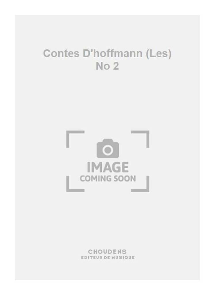 Dans les Rôles D'amoureux. Contes D'hoffmann - OFFENBACH - Partition