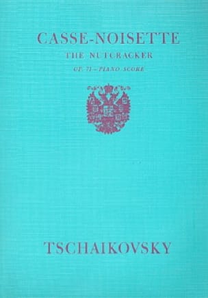 Casse-Noisettes Op. 71 TCHAIKOVSKY Partition Piano