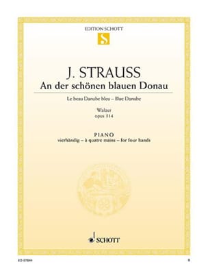 Le Beau Danube Bleu. 4 Mains. Opus 314 - Johann fils Strauss