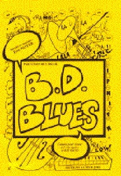 Bd Blues Version Big Band. Choeur seul Eric Noyer Partition Opéras
