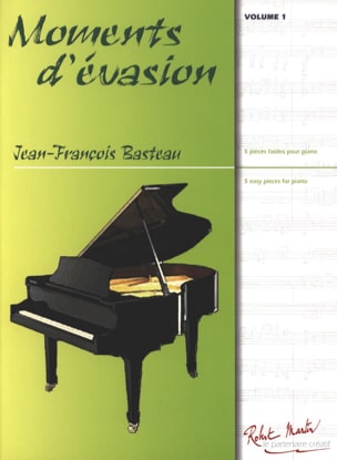 Moments D'évasion Jean-François Basteau Partition Piano