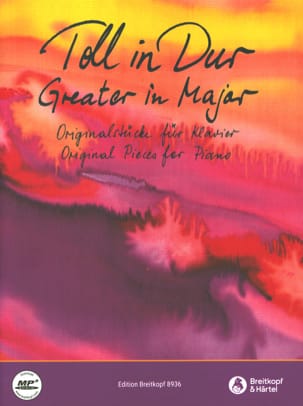 Toll in Dur - Greater in Major Partition Piano