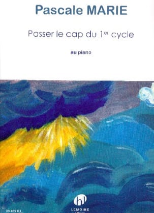Passer le cap du 1er Cycle Pascale MARIE Partition Piano
