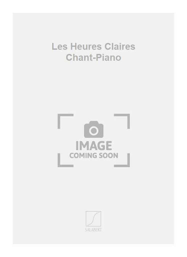Les Heures Claires Désiré-Emile Inghelbrecht Partition Mélodies