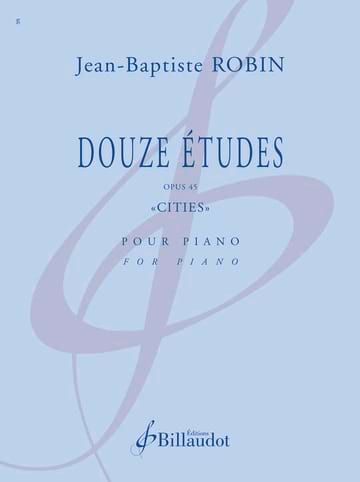 Douze études op. 45 Jean-Baptiste Robin Partition